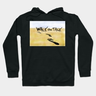 Walk the Talk Hoodie